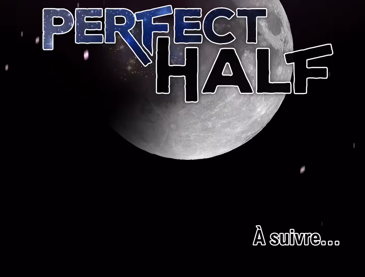 Perfect Half Chapitre 32 page 82