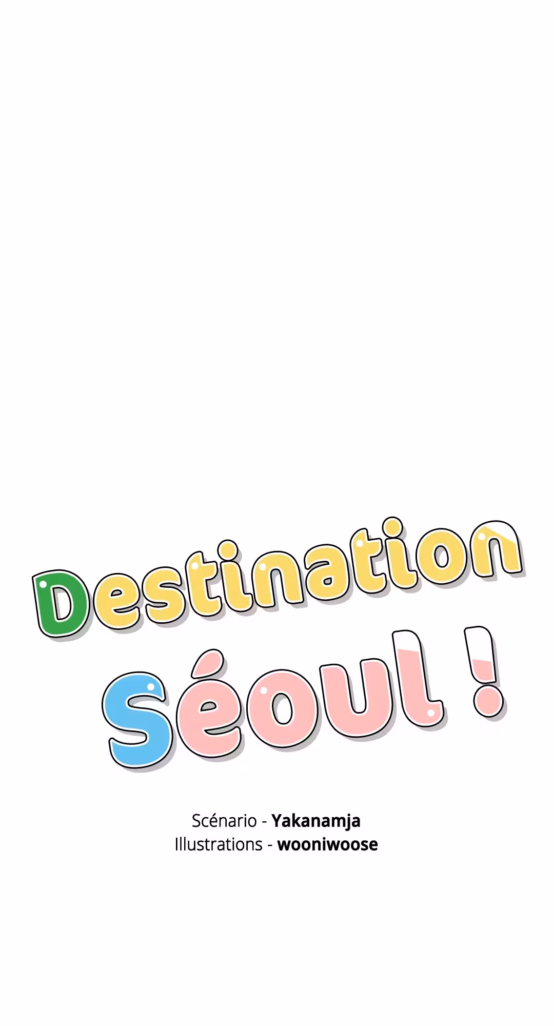 Destination Séoul ! Chapitre 10 page 9