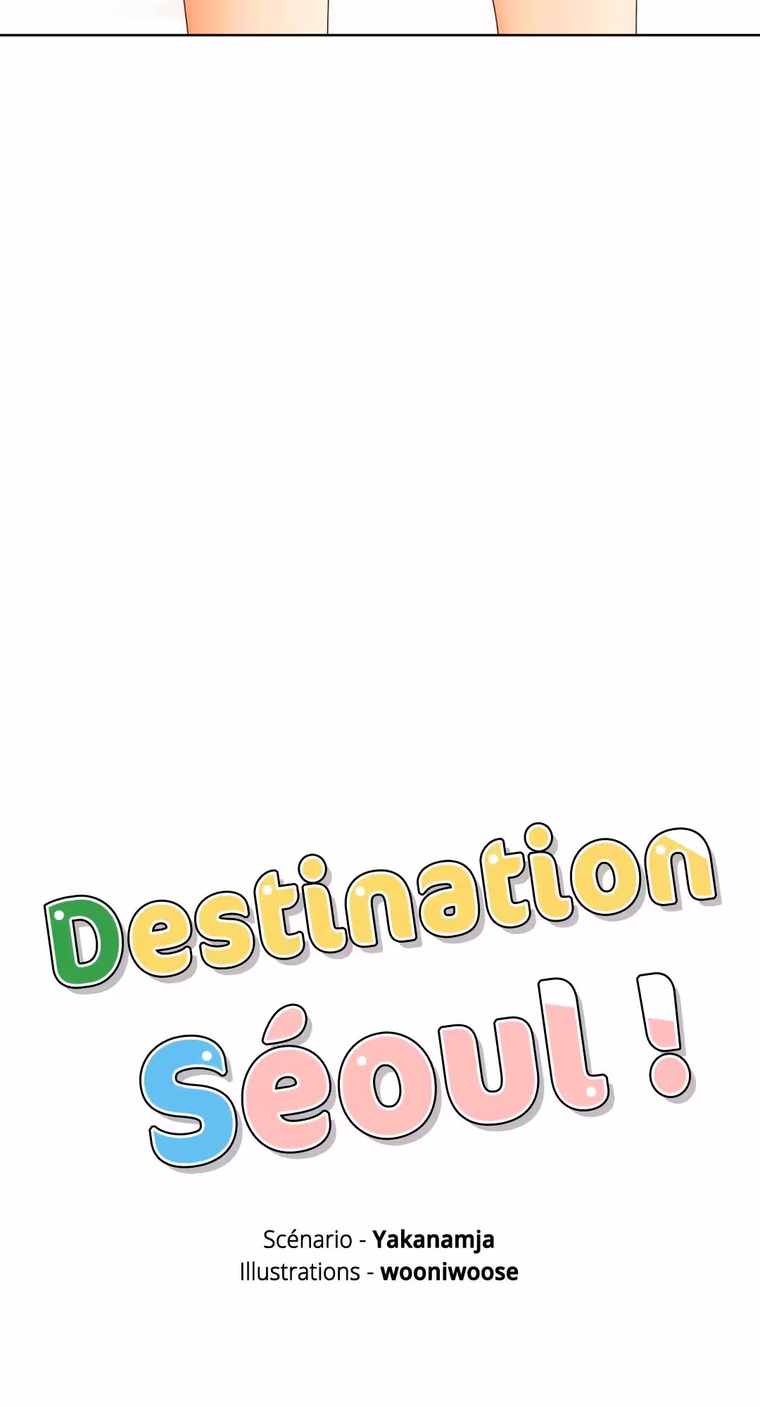 Destination Séoul ! Chapitre 26 page 6