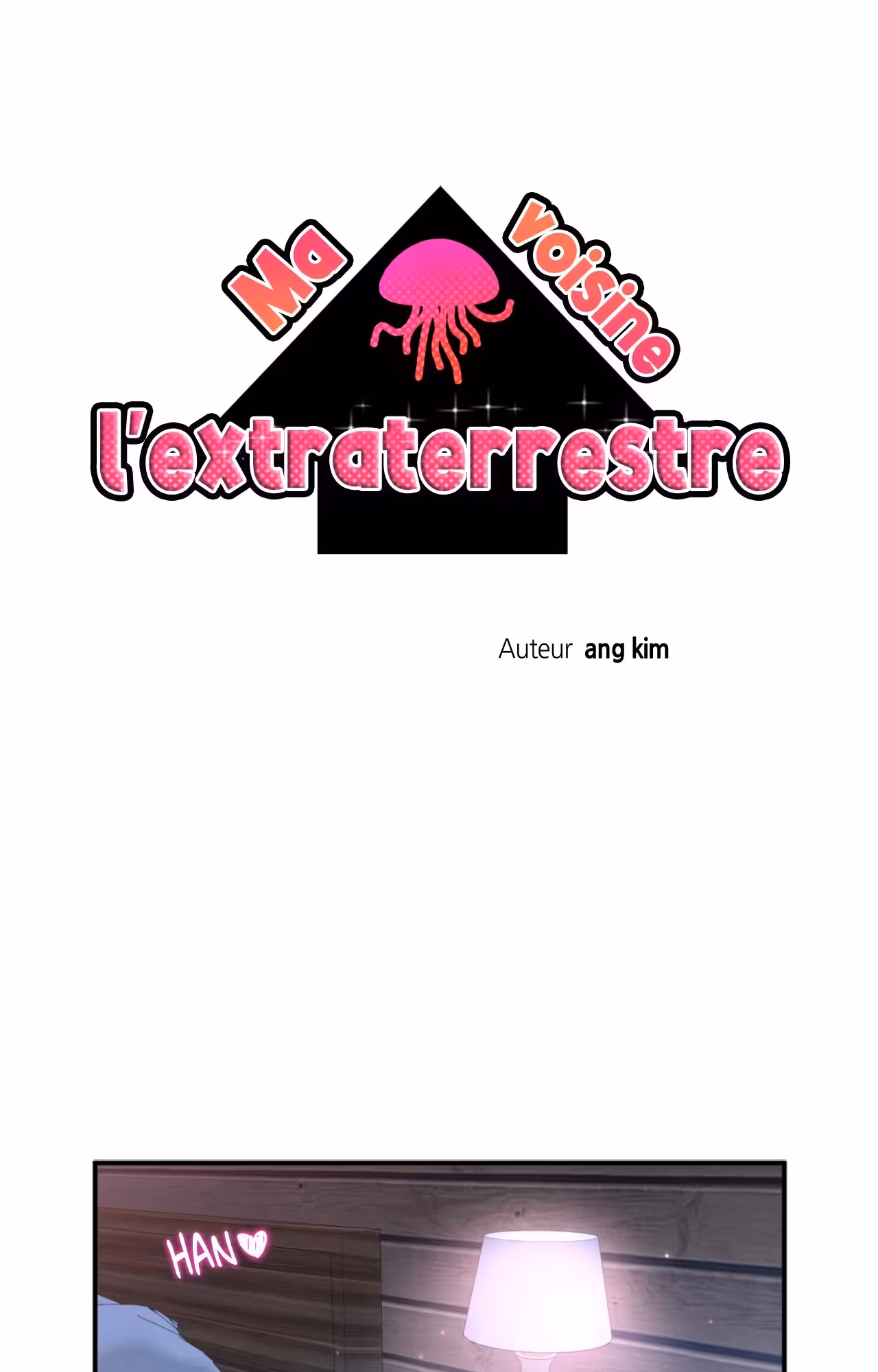 Ma voisine l’extraterrestre Chapitre 18 page 10