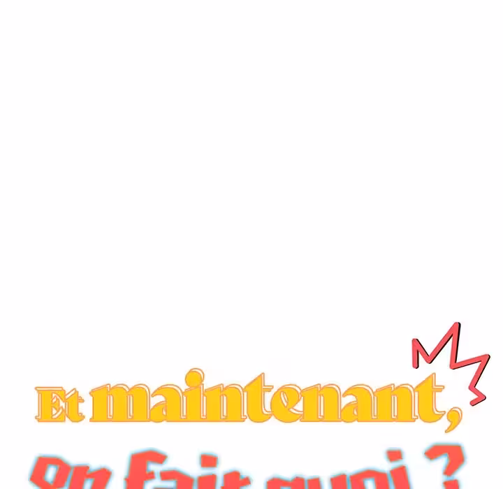 Et maintenant, on fait quoi ? Chapitre 91 page 78