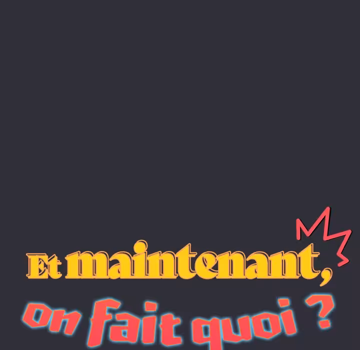 Et maintenant, on fait quoi ? Chapitre 124 page 64