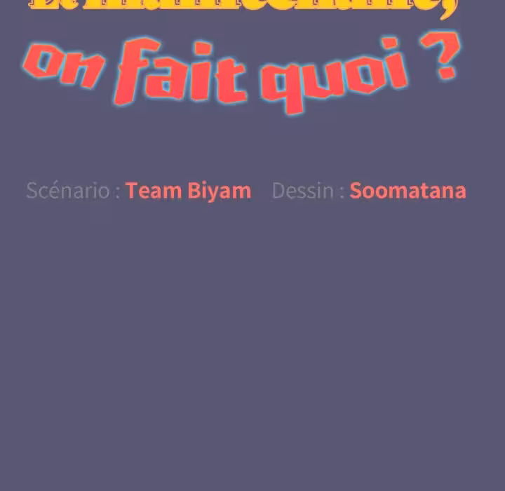 Et maintenant, on fait quoi ? Chapitre 117 page 62
