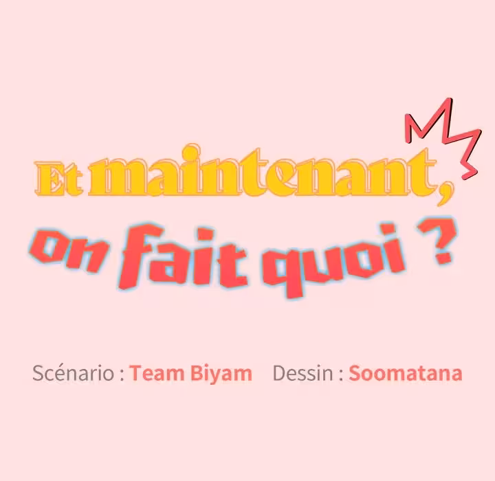Et maintenant, on fait quoi ? Chapitre 105 page 71