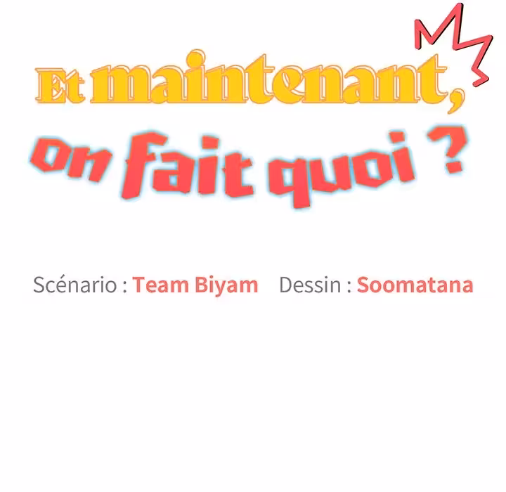 Et maintenant, on fait quoi ? Chapitre 10 page 16