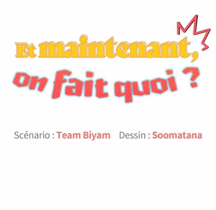 Et maintenant, on fait quoi ? Chapitre 38 page 51