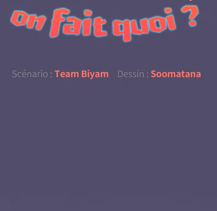 Et maintenant, on fait quoi ? Chapitre 73 page 35