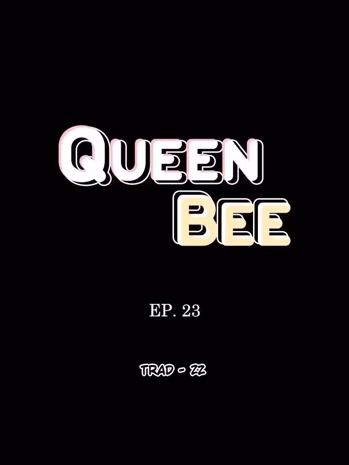 Queen Bee Chapitre 23 page 1