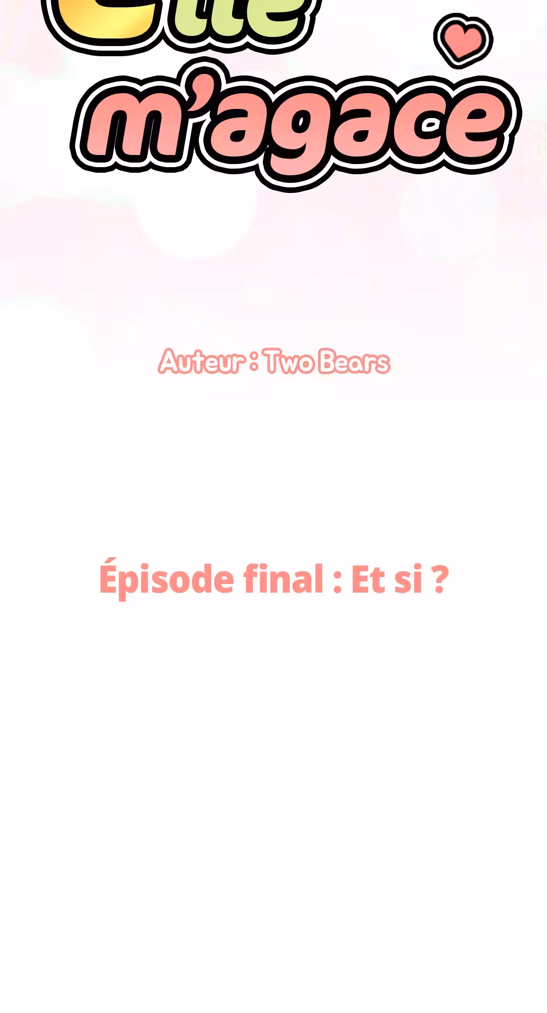 Elle m’agace ! Chapitre 50 - Fin page 7
