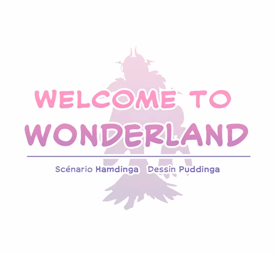 Welcome to Wonderland Chapitre 42 page 2