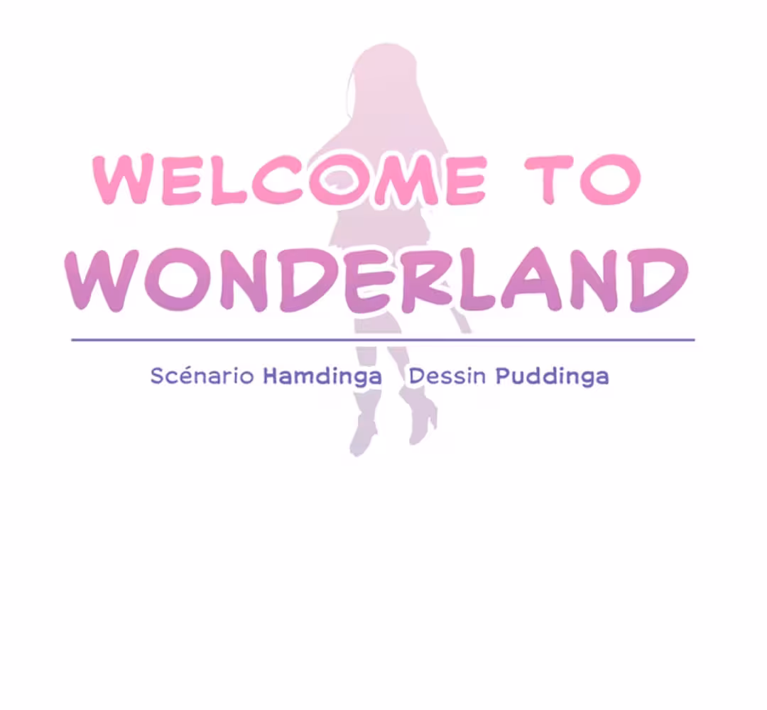 Welcome to Wonderland Chapitre 47 page 7
