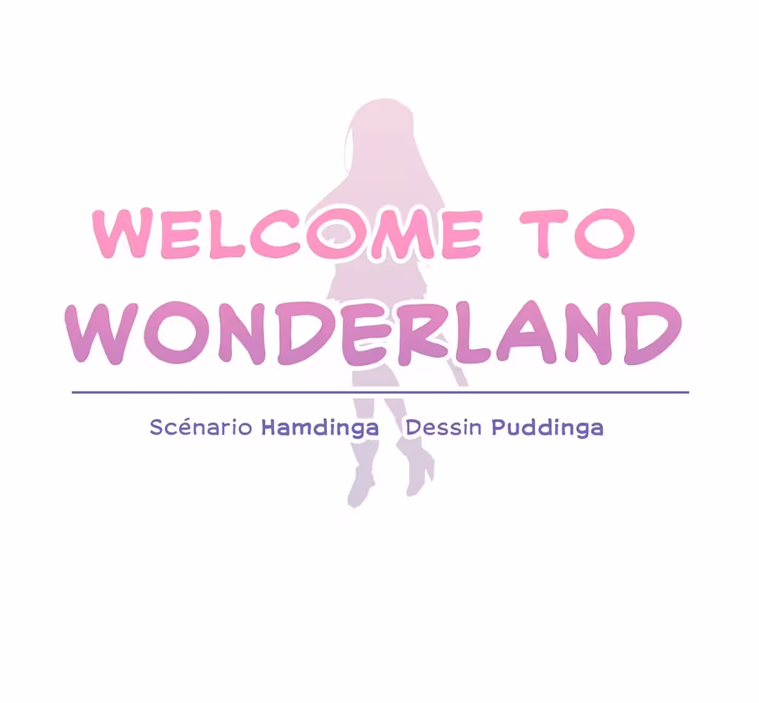 Welcome to Wonderland Chapitre 45 page 9